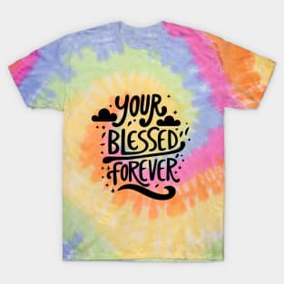 Women with Beautiful Hearts: Blessed Forever typography T-Shirt